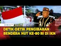 Download Lagu [FULL] HUT ke-80 RI di IKN, Basuki Hadimuljono Pimpin Upacara Pengibaran Bendera Merah Putih