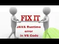 JDK runtime Version Error Fix in visual studio code