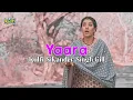 Lirik Lagu Yaara (Version Kulfi) + Terjemahan Kulfi ANTV