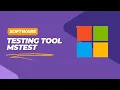Software Testing Tool MSTEST