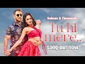 Download Lagu Salman Khan \u0026 Tamanna Bhatia Song Out | 'Tu Hi Mere' | Most Romantic Song | New Salman Khan Songs MP3