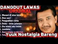 Lagu KUMPULAN LAGU DANGDUT LAWAS TERBAIK IMAM S ARIFIN | FULL NOSTALGIA ORIGINAL 🎵 MENARI DI ATAS LUKA