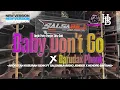 Download Lagu Trap Party Baby Dont Go X Barudak Phonk Jingle Arek Etan Kuburan Genk