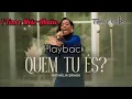 Playback 1 Tom e Meio Abaixo - Quem tu és? - Nathália Braga