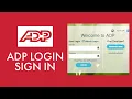 ADP PAYROLL TUTORIAL 2021 How to Login ADP Account adp com Login