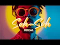 Lagu Odeal - Soh-Soh (Lyric Video)