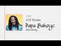 Download Lagu ALPHA BLONDY - PAPA BAKOYE LYRIC
