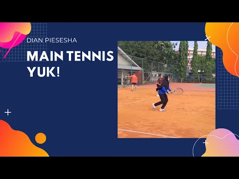 Download MP3 Main Tennis Yuk! | Dian Piesesha #vlog
