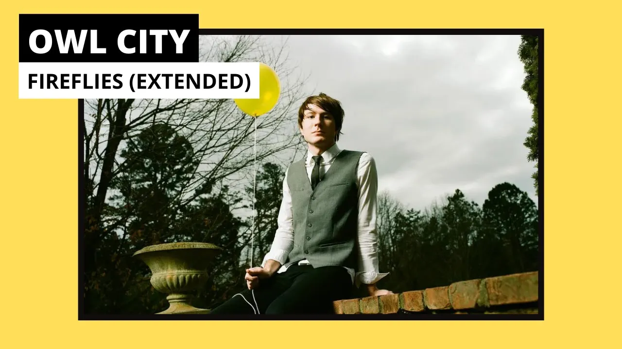 Owl City - Fireflies (Extended Mix) (Remastered)