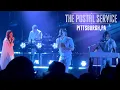 The Postal Service - Full Show 2024 Pittsburgh PA