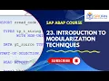 23 Introduction to Modularization Techniques Class-23
