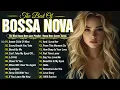 Lagu Best Bossa Nova Cover Music 2025🎧Relaxing Bossa Nova Cover Playlist☕Best Bossa Nova Cover Songs 2025