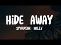 Download Lagu Synapson - Hide Away ft. Holly (lyrics)