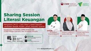 Literasi Keuangan Megenal CWLD - Cash Waqf Link Deposit bersama CIMB Niaga Syariah