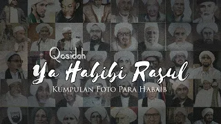 Download Kumpulan Foto Ulama | Qosidah Ya Habibi Rasul | Audio HD MP3