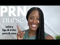 THE INS AND OUTS OF BEING AN PRN NURSE Salary Pros and Cons