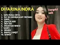 Lagu DIFARINAINDRA- SATU RASA CINTA- SIA SIA MENGHARAP CINTAMU- FULL ALBUM