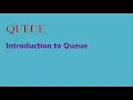 QUEUE data structure - Introduction