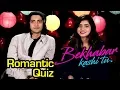 Download Lagu Romantic Quiz With Sumedh Mudgalkar \u0026 Sanskruti Balgude | Bekhabar Kashi Tu