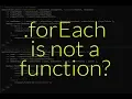 forEach is NOT a function JavaScript Shackle Developers