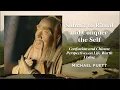 Submit to Ritual and Conquer the Self Confucian and Chinese Perspectives on Life Worth Living