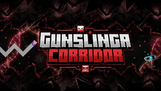 (Fluke from 68% & Peak) "Gunslinga Corridor" 100% By zEvilPrisma|WhiteCubePrz