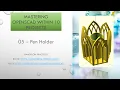Mastering OpenSCAD 05 - Pen Holder