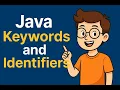 Java Keywords and Identifiers Explained Must-Know for Beginners