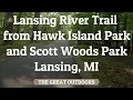 Lansing River Trail from Hawk Island Park and Scott Woods Park Lansing MI