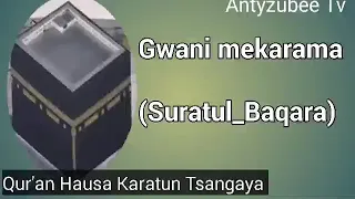Suratul Baqara Gwani Mekarama 