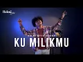 Download Lagu Ku MilikMu - Maher Zain | Helmi Utta Cover
