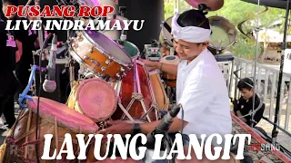 pusang rop live indramayu layung langit