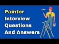 Painter Interview Questions And Answers