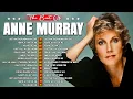 Lagu The Very Best Of ANNE MURRAY • Oldies But Goodies • Evergreen Female Love Songs