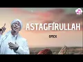 Lagu Opick - Astagfirullah ~ Happy Lirik