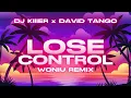 Download Lagu Dj Killer x David Tango - Lose Control (WONIU REMIX) 2025