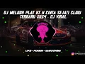 Download Lagu DJ MELODY PLAT KT X CINTA SEJATI SLOW TERBARU 2024 - DJ VIRAL