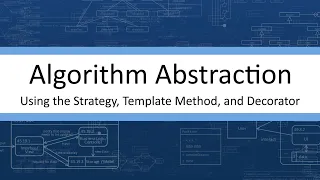 Algorithm Abstraction - Using the Strategy Template Method and Decorator