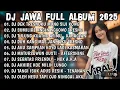 Download Lagu DJ JAWA TERBARU 2O25 FULL BASS 🎵 DJ DEK TRESNO KU MUNG SIJI KOE 🎶 DJ AKU CAH KERJO FULL ALBUM VIRAL 