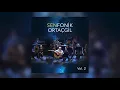 Bu Su Hiç Durmaz - SenfonikOrtaçgil