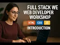 Full Stack Web Developer Workshop HTML CSS JS with Freecode Camp - Introduction