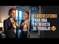 Transvestismo para una Entrevista de Trabajo   Historias de Crossdressing