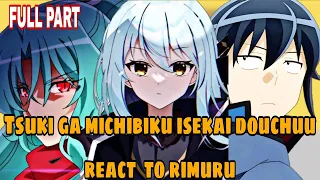 Tsuki Ga Michibiku Isekai Douchuu React To Rimuru Tempest Gacha Reaction FULL PART 