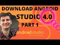 How To Download Android Studio 4 0 For Beginners