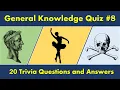 General Knowledge Quiz 20 Trivia Questions and Answers