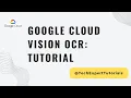 Google Cloud Vision API for OCR Text Extraction Tutorial Google Cloud Vision AI