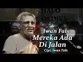 Download Lagu IWAN FALS - MEREKA ADA DI JALAN (Lyric Video)