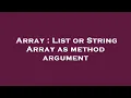 Array List or String Array as method argument