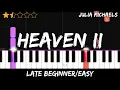 Download Lagu Julia Michaels - Heaven II - Late Beginner / Easy Piano Tutorial - For 2 Hands