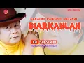 Download Lagu BIARKANLAH - Mansyur.S // Karaoke Dangdut Original